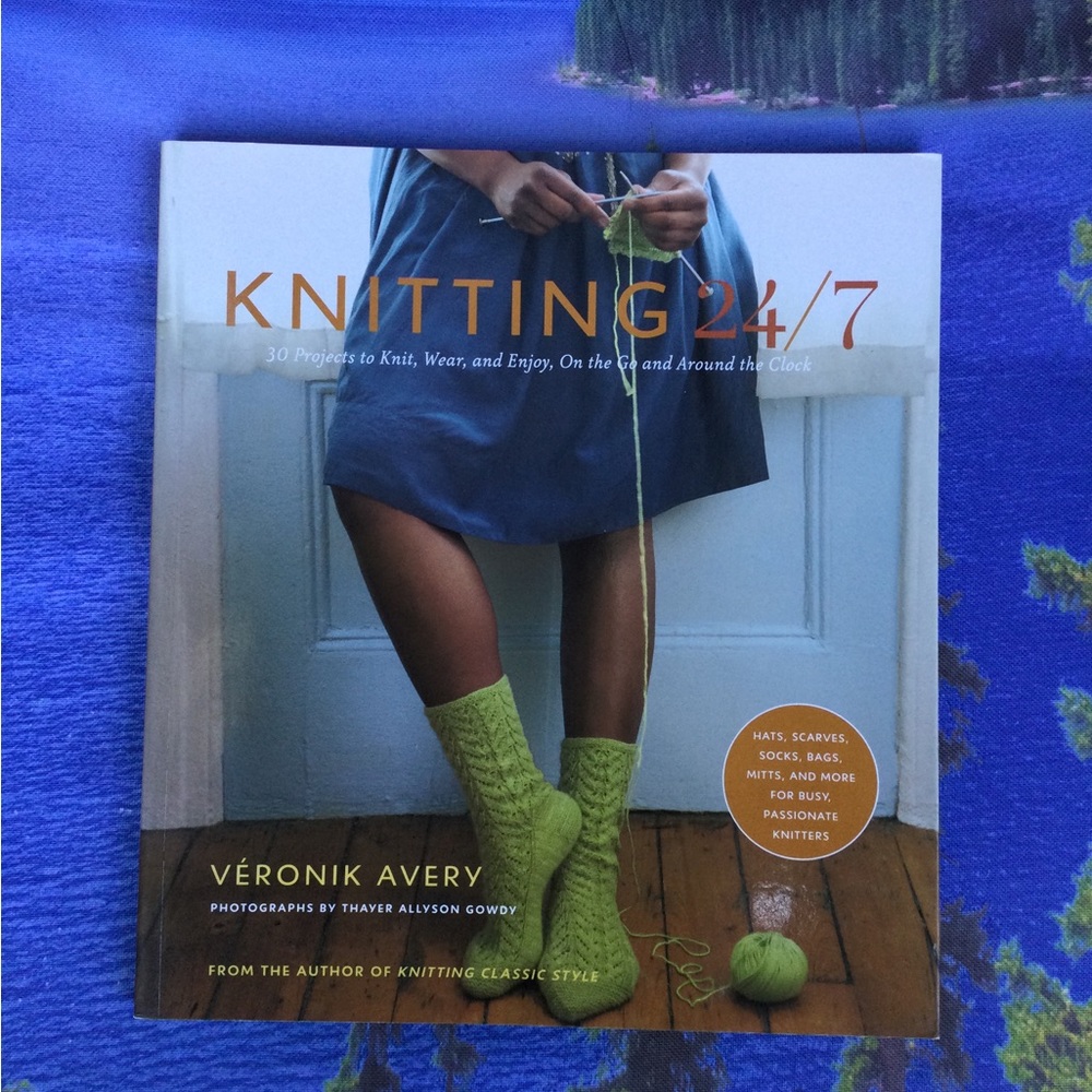 Knitting 24/7 Pattern book with 30 Projects